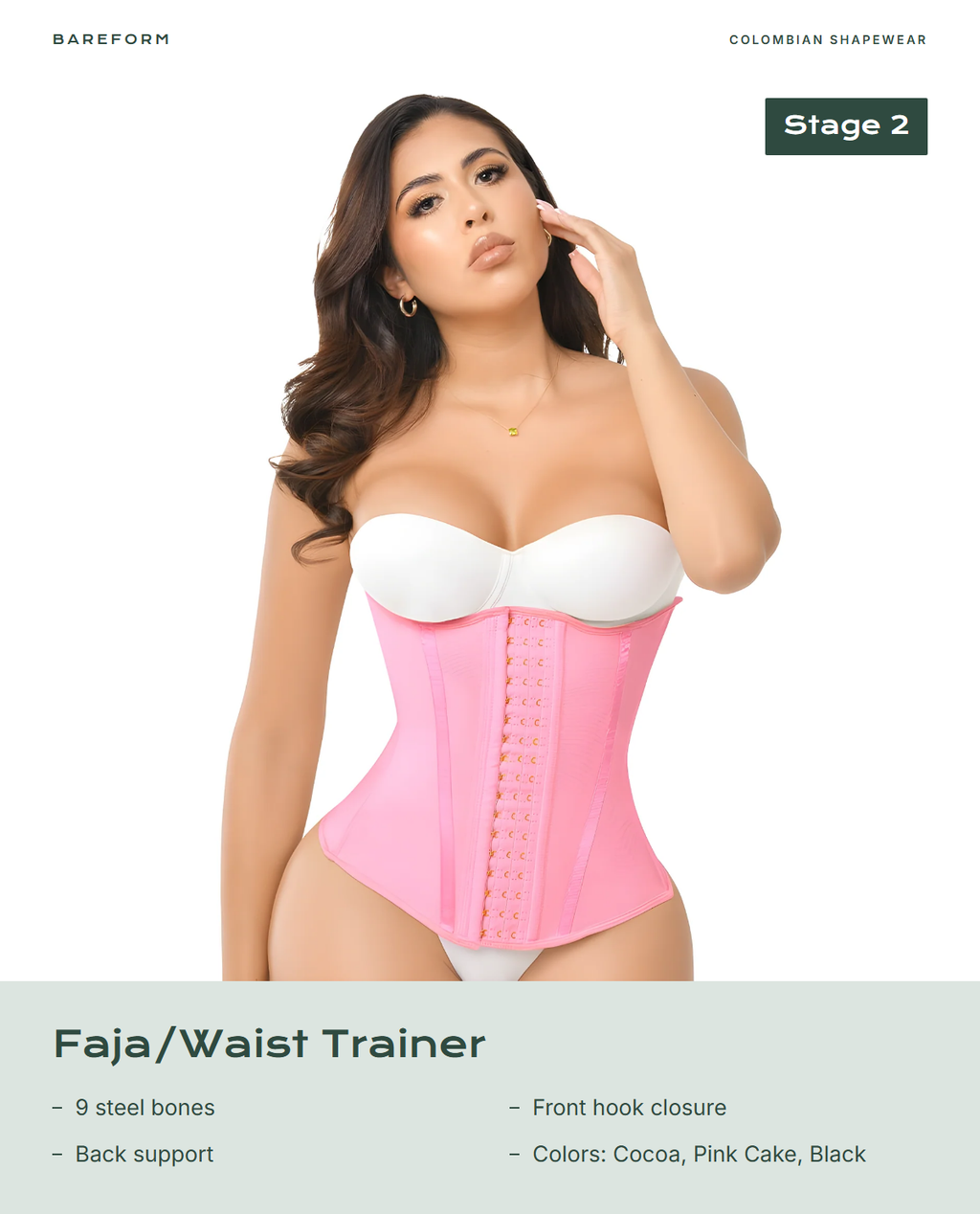 Faja/Waist Trainer – features: 9 steel bones, Front hook closure, Back support, Colors: Cocoa, Pink Cake, Black