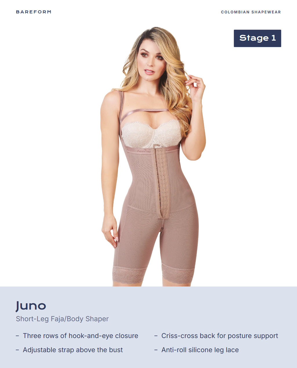 Juno Short-Leg Faja/Body Shaper – features: Three rows of hook-and-eye closure, Criss-cross back for posture support, Adjustable strap above the bust, Anti-roll silicone leg lace