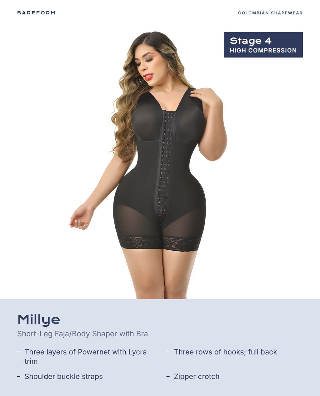 Millye Short-Leg Faja/Body Shaper with Bra – features: Three layers of Powernet with Lycra trim, Three rows of hooks; full back, Shoulder buckle straps, Zipper crotch