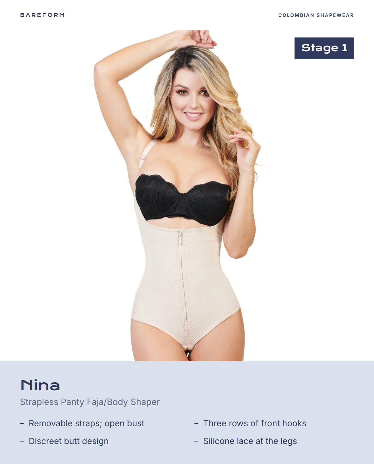 Nina Strapless Panty Faja/Body Shaper – features: Removable straps; open bust, Three rows of front hooks, Discreet butt design, Silicone lace at the legs