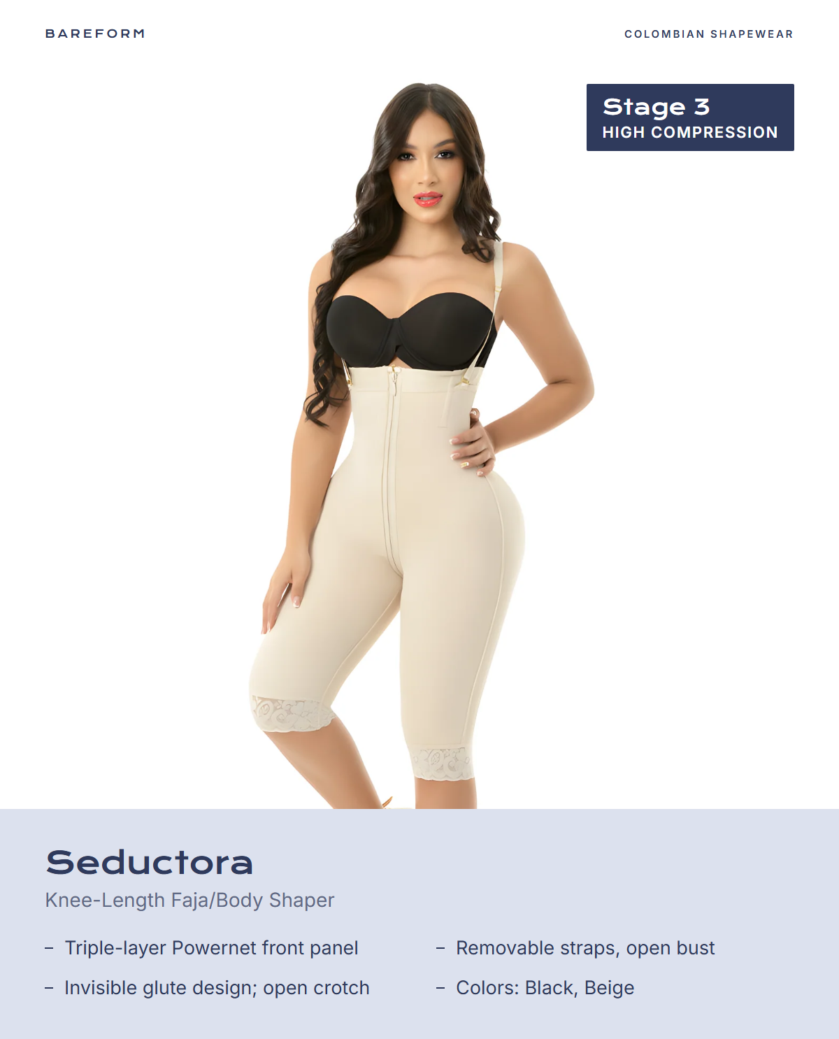 Seductora Knee-Length Faja/Body Shaper – features: Triple-layer Powernet front panel, Removable straps, open bust, Invisible glute design; open crotch, Colors: Black, Beige
